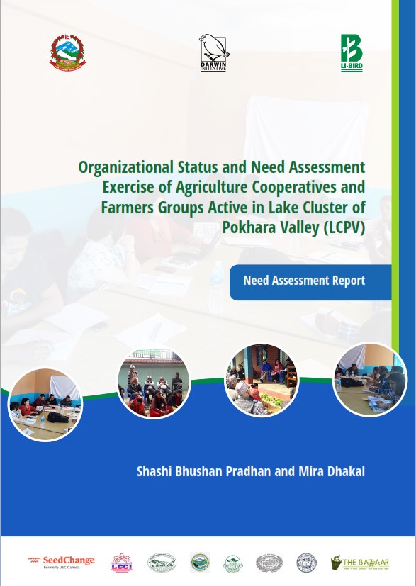 Organizational Status and Need Assessment Exercise of Agriculture Cooperatives and Farmers Groups Active in Lake Cluster of Pokhara Valley (LCPV)