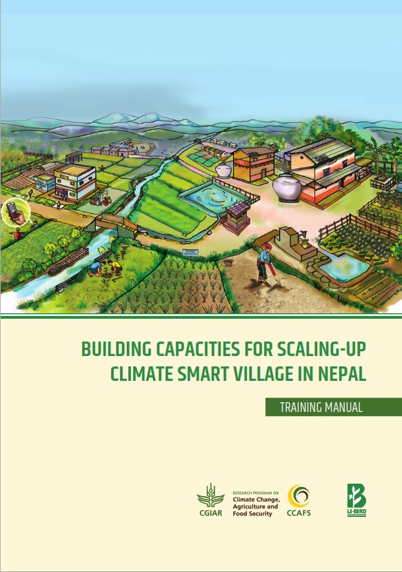 BUILDING CAPACITIES FOR SCALING-UP CLIMATE SMART VILLAGE IN NEPAL: Training Manual