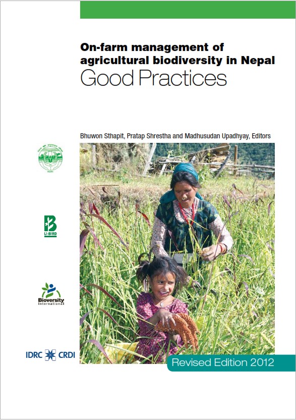 On-farm management of agricultural biodiversity in Nepal: Good Practices